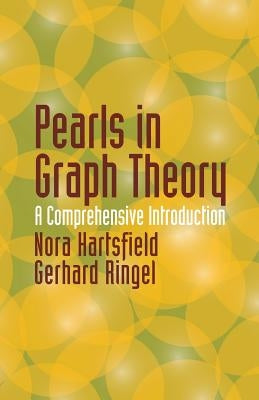 Pearls in Graph Theory: A Comprehensive Introduction Paperback Dover Publications