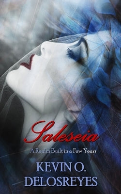 Saleseia: A Kingdom Built in a Couple of Years! Paperback Saleseian Press