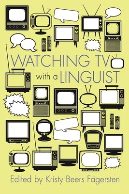 Watching TV with a Linguist Paperback Syracuse University Press