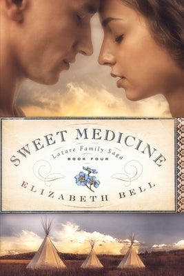 Sweet Medicine Paperback Claire-Voie Books
