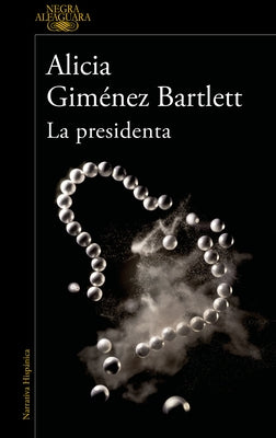 La Presidenta / Madam President by Giménez Bartlett, Alicia