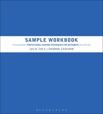Sample Workbook to Accompany Professional Sewing Techniques for Designers Paperback Fairchild Books