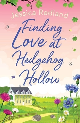 Finding Love at Hedgehog Hollow Paperback Boldwood Books Ltd