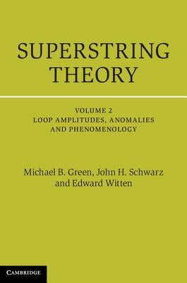 Superstring Theory by Green, Michael B.