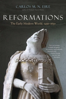 Reformations: The Early Modern World, 1450-1650 Yale University Press