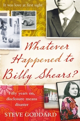 Whatever Happened to Billy Shears? Paperback Marylebone House