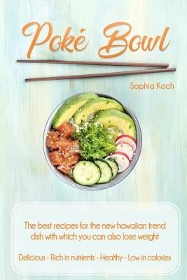 Poke Bowl Paperback Independently Published