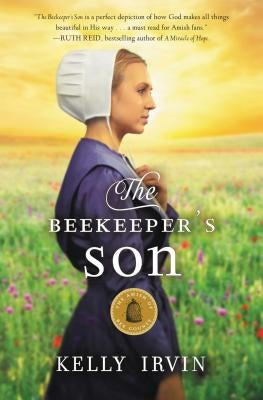 The Beekeeper's Son by Irvin, Kelly