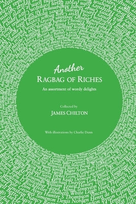 Another Ragbag Of Riches by Chilton, James