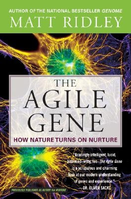 The Agile Gene: How Nature Turns on Nurture Paperback Harper Perennial