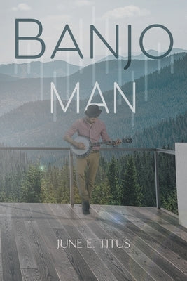 Banjo Man Paperback Fulton Books