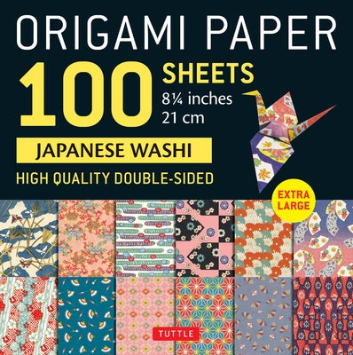 Origami Paper 100 Sheets Japanese Washi 8 1/4 (21 CM): Extra Large Double-Sided Origami Sheets Printed with 12 Different Designs (Instructions for 5 P by Tuttle Studio