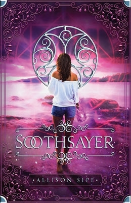 Soothsayer by Sipe, Allison