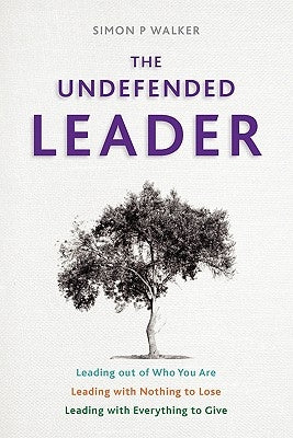 The Undefended Leader Paperback Piquant Publishing