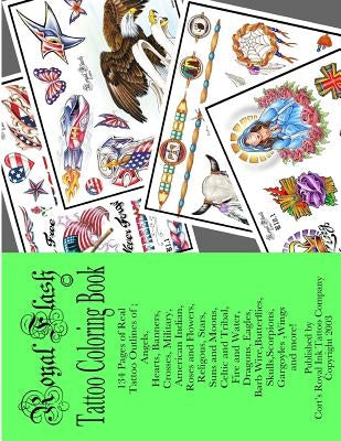 Royal Flash Tattoo Coloring Book: Royal Flash Tattoo Coloring Book by Bengtson, Cort