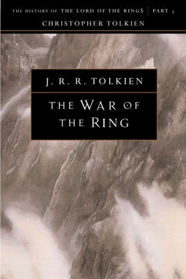 The War of the Ring, 8: The History of the Lord of the Rings, Part Three by Tolkien, Christopher