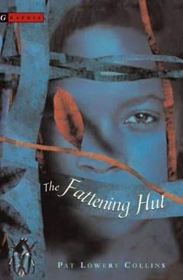 The Fattening Hut Paperback Clarion Books