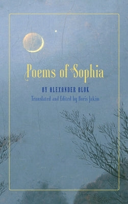 Poems of Sophia by Blok, Alexander