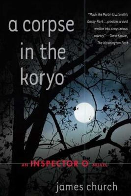 A Corpse in the Koryo by Church, James