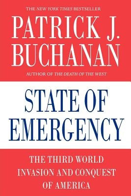 State of Emergency: The Third World Invasion and Conquest of America Paperback St. Martin's Griffin