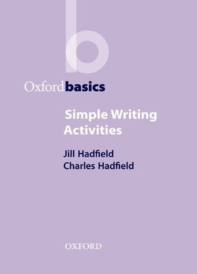 Simple Writing Activities by Hadfield, Jill