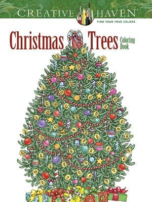 Creative Haven Christmas Trees Coloring Book by Lanza, Barbara