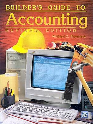 Builder's Guide to Accounting by Thomsett, Michael C.