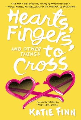 Hearts, Fingers, and Other Things to Cross Paperback Square Fish