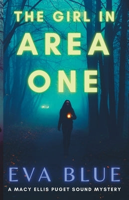 The Girl in Area One Paperback Independently Published