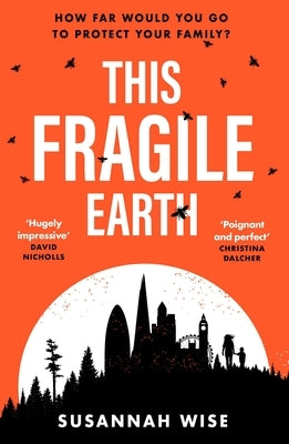 This Fragile Earth by Wise, Susannah