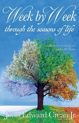 Week by Week through the Seasons of Life Paperback Torchflame Books