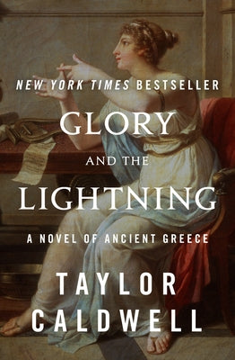 Glory and the Lightning: A Novel of Ancient Greece Paperback Open Road Media