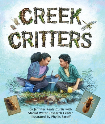 Creek Critters by Keats Curtis, Jennifer