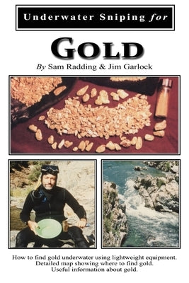 Underwater Sniping for Gold Paperback Independently Published