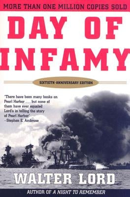 Day of Infamy, 60th Anniversary: The Classic Account of the Bombing of Pearl Harbor Paperback Holt McDougal