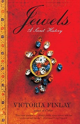 Jewels: A Secret History Random House Trade
