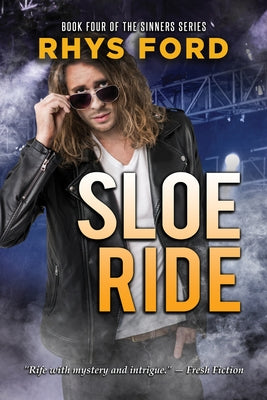 Sloe Ride: Volume 4 by Ford, Rhys
