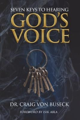 Seven Keys to Hearing God's Voice Paperback Ramcastle Press