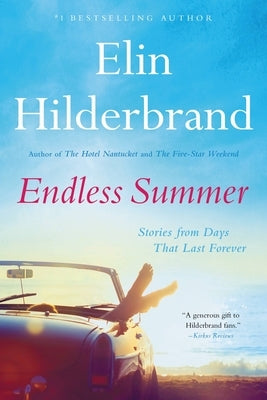 Endless Summer: Stories from Days That Last Forever Paperback Back Bay Books