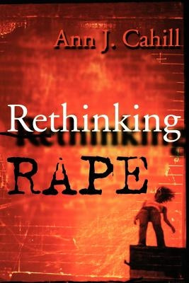 Rethinking Rape Paperback Cornell University Press