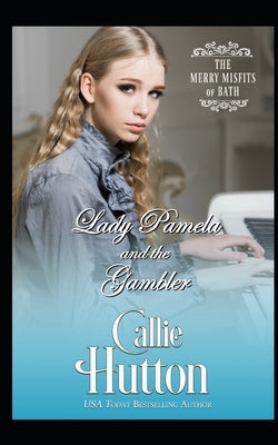 Lady Pamela and the Gambler Paperback Independently Published