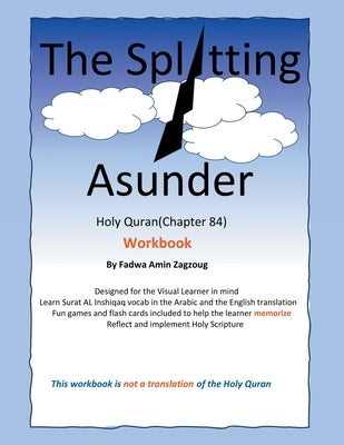 The Splitting Asunder: Holy Quran (84) Paperback Xlibris Us
