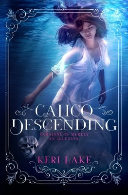 Calico Descending Paperback Independently Published