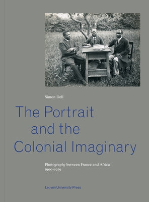 Paperback book titled "The Portrait and the Colonial Imaginary" by Leuven University Press, exploring photography between France and Africa.