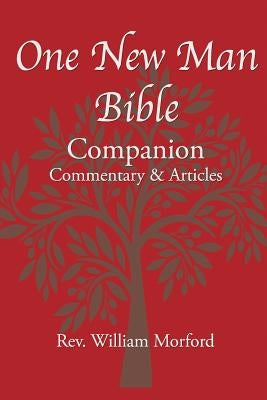 One New Man Bible Companion: Commentary and Articles Paperback True Potential Publishing, Incorporated
