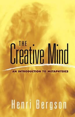 Cover image of "The Creative Mind: An Introduction to Metaphysics" book by Dover Publications, featuring a philosophical design.