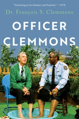 Officer Clemmons: A Memoir by Clemmons, Francois S.