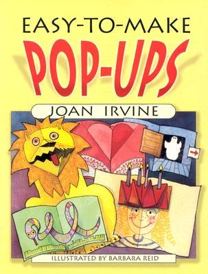 Easy-To-Make Pop-Ups by Irvine, Joan