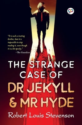 The Strange Case of Dr Jekyll and Mr Hyde Paperback General Press