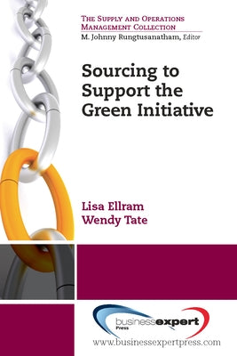 Sourcing to Support the Green Initiative Paperback Business Expert Press